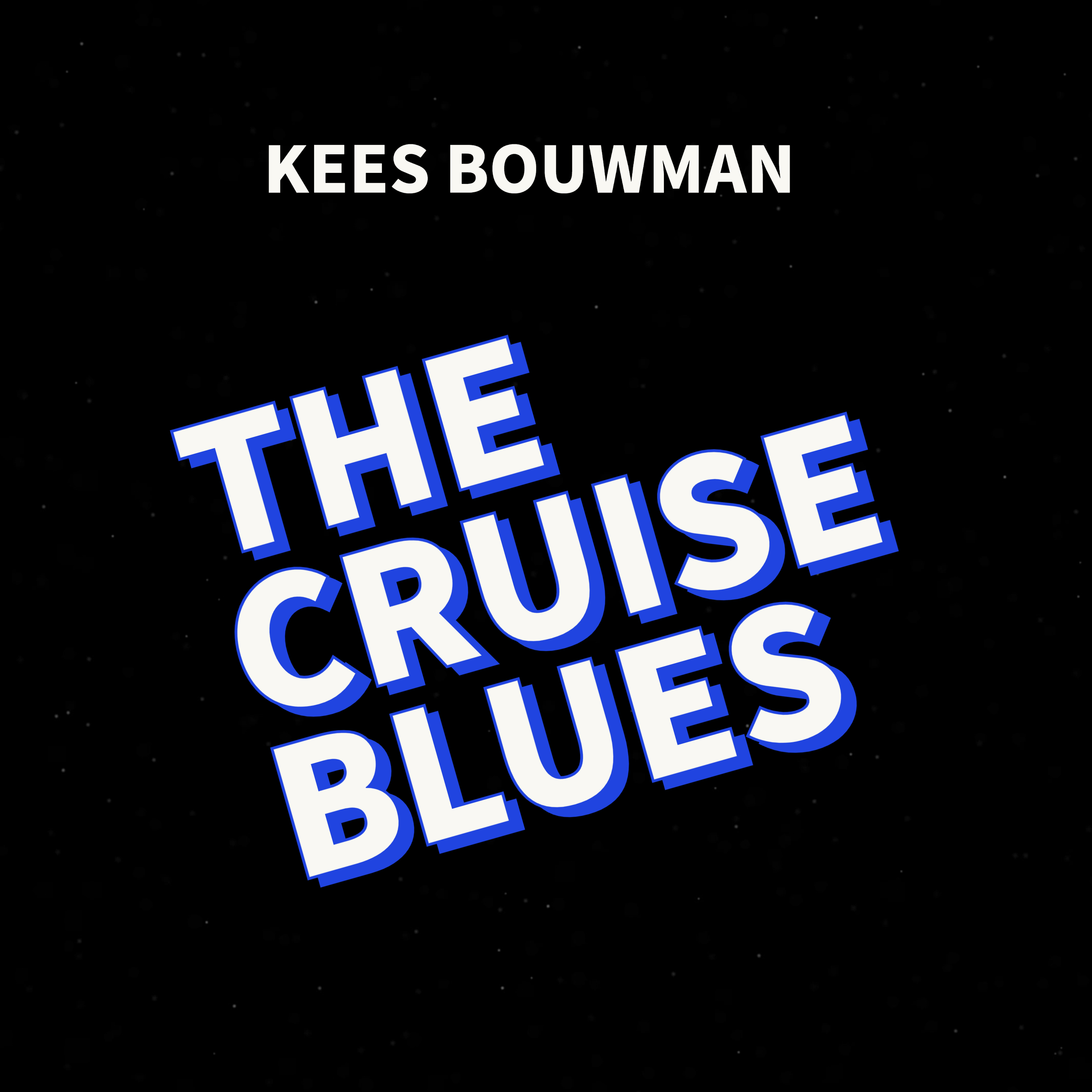 The cruise blues